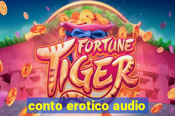 conto erotico audio